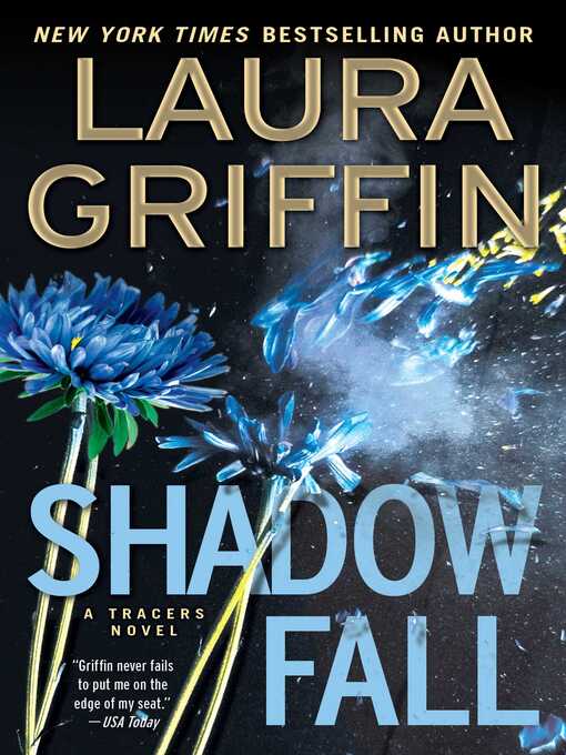 Title details for Shadow Fall by Laura Griffin - Available